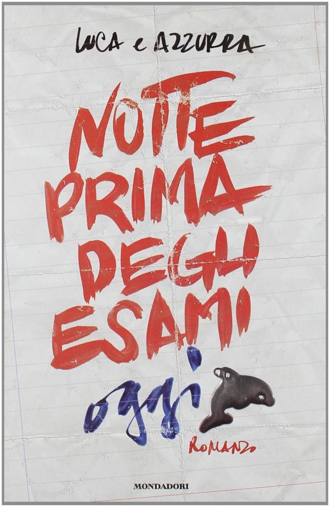 Notte prima degli esami - Oggi La copertina di Notte prima degli esami - Oggi
