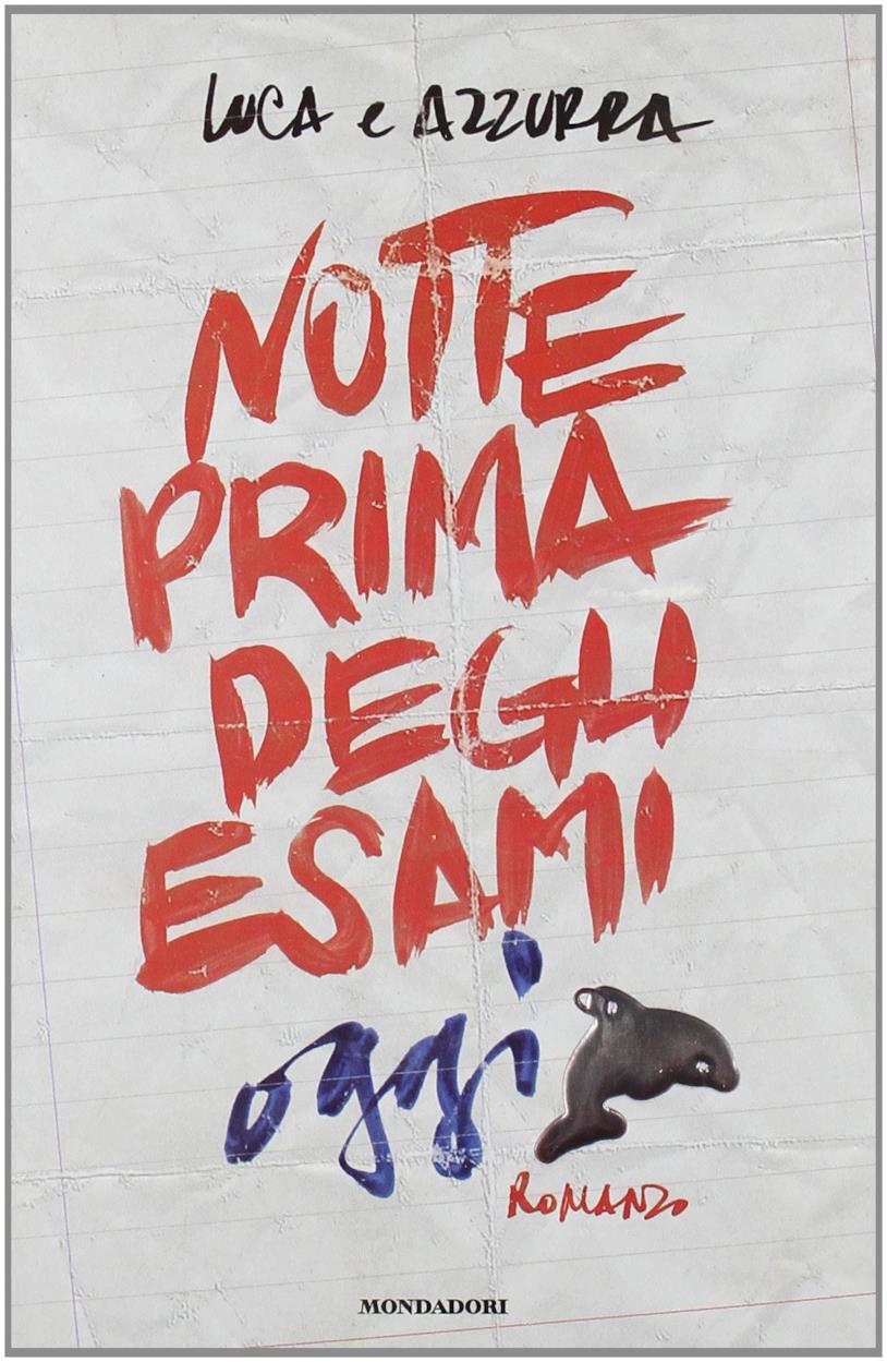 Notte prima degli esami - Oggi La copertina di Notte prima degli esami - Oggi