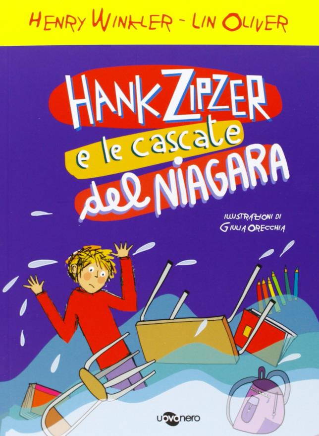 Hank Zipzer tocca con delicatezza il tema della dislessia Copertina del libro Hank Zipzer e le cascate del Niagara