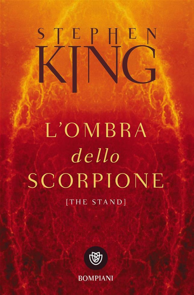 L'ombra dello scorpione di Stephen King L'ombra dello scorpione, il romanzo di Stephen King