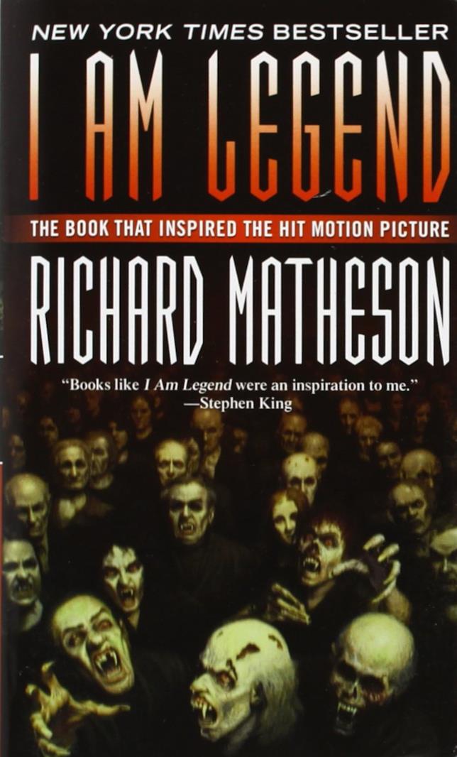 Richard Matheson ha scritto il romanzo horror Io Sono Leggenda Io Sono leggenda è stato scritto da Richard Matheson