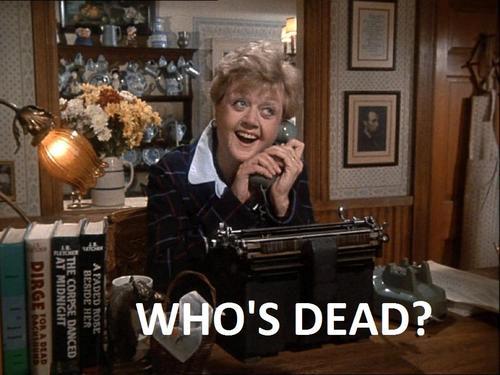 Jessica Fletcher Jessica Fletcher who's dead