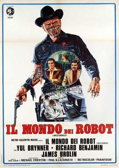 Westworld - Il Mondo dei Robot Westworld, in Italia, Il Mondo dei Robot
