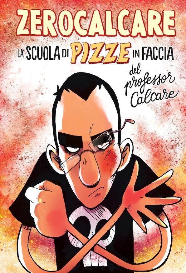 La cover de La Scuola di Pizze in faccia del Professor Calcare Zerocalcare sulla cover di La Scuola di Pizze in faccia del Professor Calcare