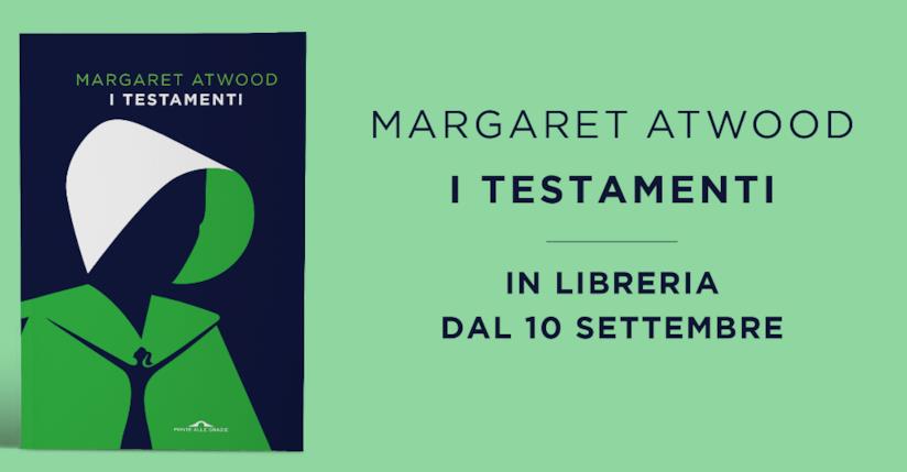 I testamenti: il sequel de Il racconto dell'Ancella, di Margaret Atwood uscirà il 10 settembre Banner del lancio de I Testamenti