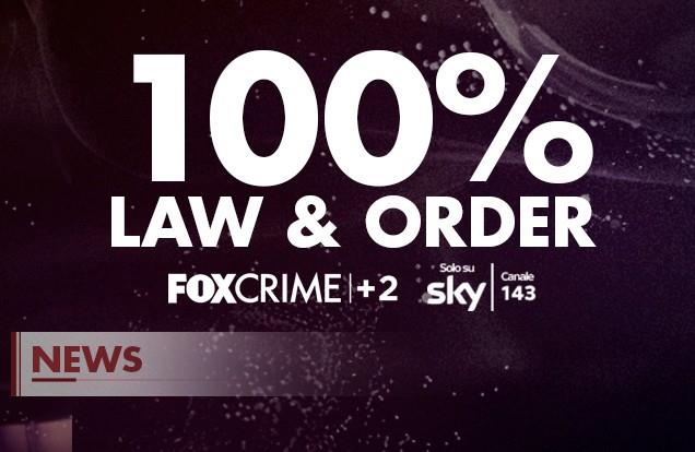 FOX Crime +2 diventa 100% Law & Order