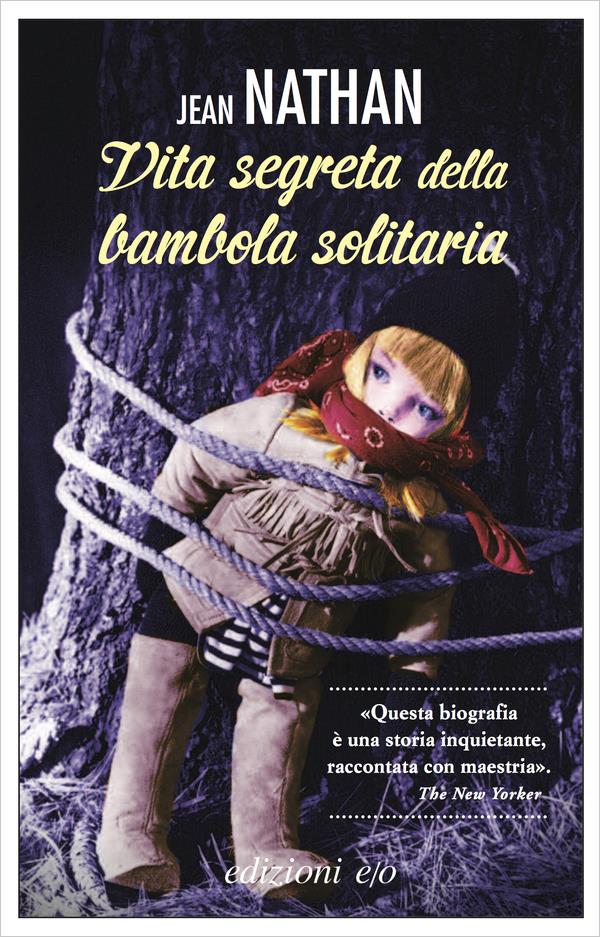 Vita segreta della bambola solitaria La copertina di Vita segreta della bambola solitaria