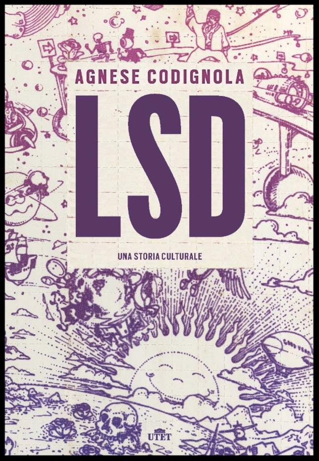 LSD una storia culturale La copertina di LSD una storia culturale