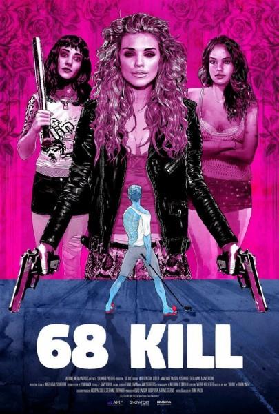 Il poster di 68 Kill 68 Kill: il poster