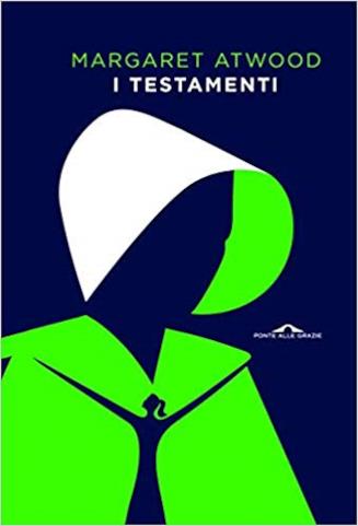 I testamenti, Margaret Atwood Copertina del libro I testamenti di Margaret Atwood