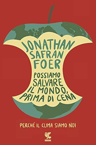 Possiamo salvare il mondo, prima di cena La copertina di Possiamo salvare il mondo, prima di cena