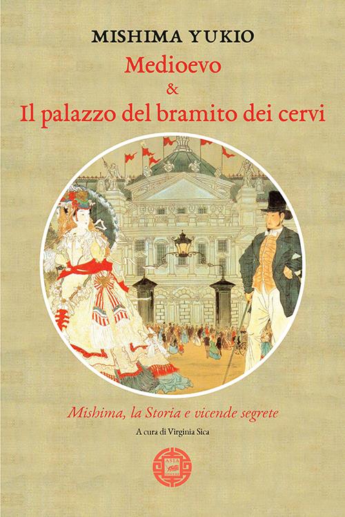 Medioevo & Il palazzo del bramito dei cervi La copertina di Medioevo & Il palazzo del bramito dei cervi