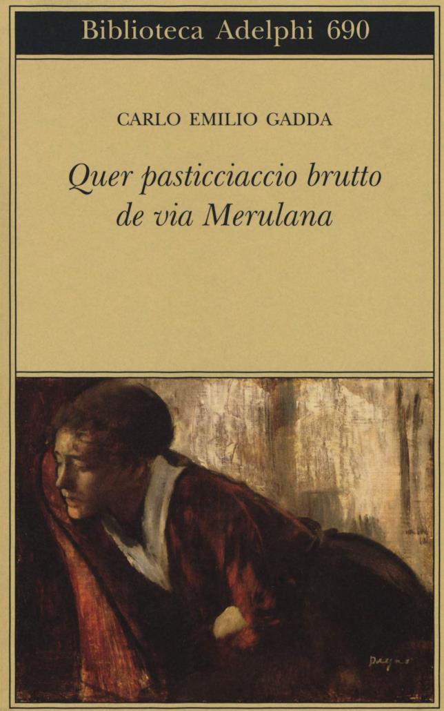 Quer pasticciaccio brutto de via Merulana La copertina di Quer pasticciaccio brutto de via Merulana