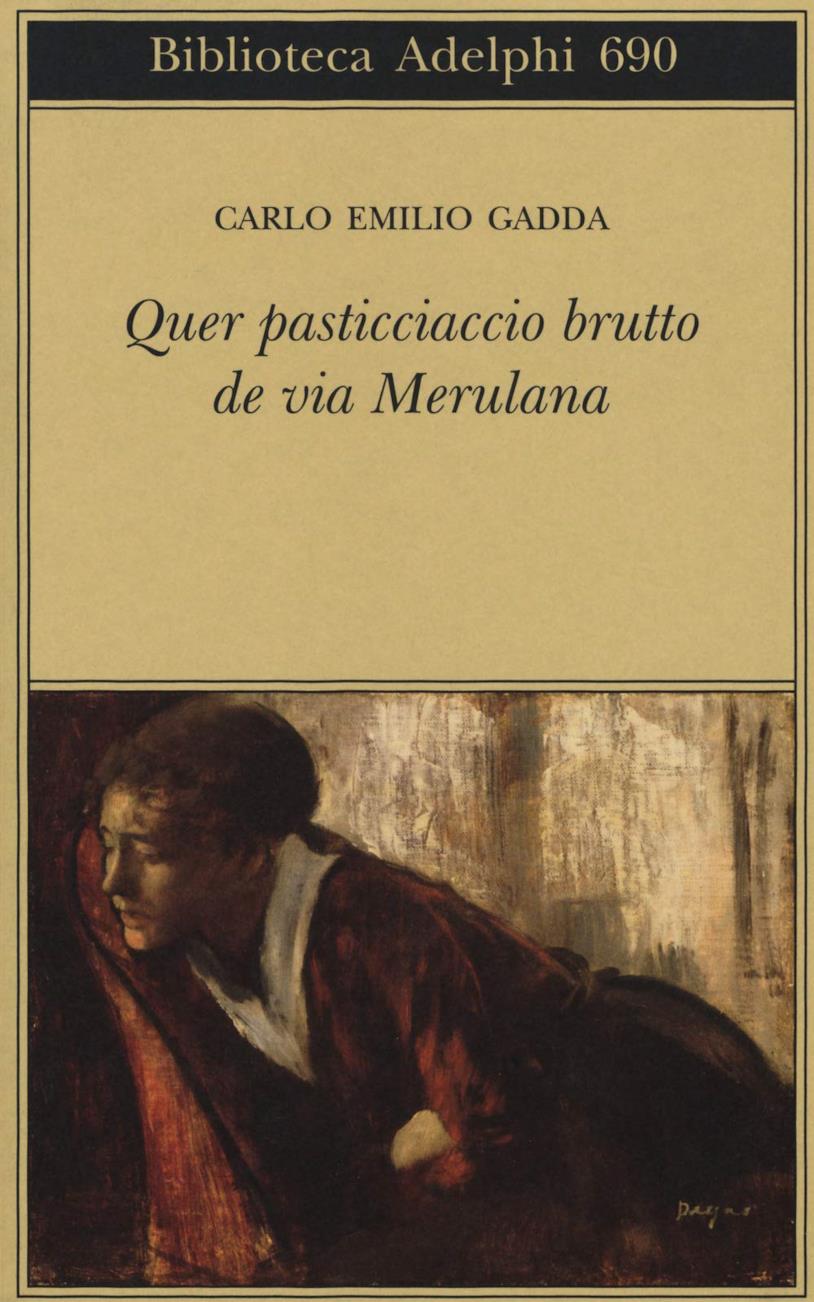 Quer pasticciaccio brutto de via Merulana La copertina di Quer pasticciaccio brutto de via Merulana