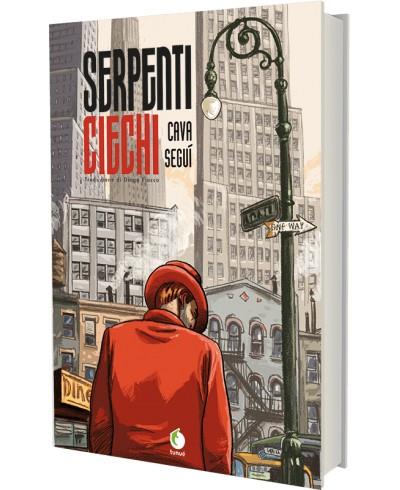 la copertina di Serpenti ciechi degli spagnoli Cava e Seguì La cover del fumetto Serpenti ciechi edito Tunué