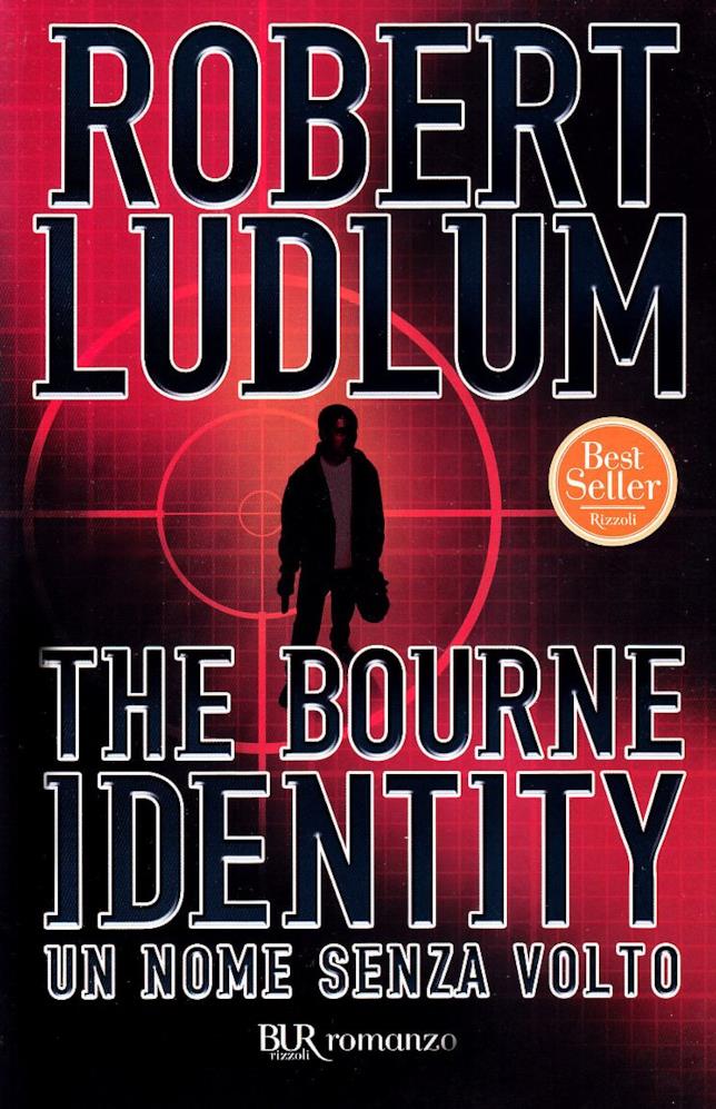 Un nome senza volto - The Bourne Identity La copertina del romanzo di Robert Ludlum