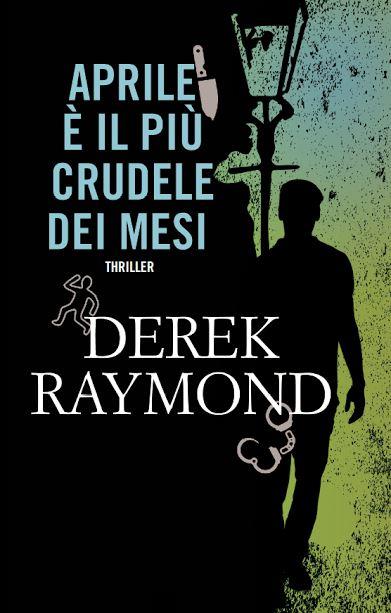Arriva il terzo volume della serie Factory di Derek Raymond Fanucci pubblica Come Vivono i Morti