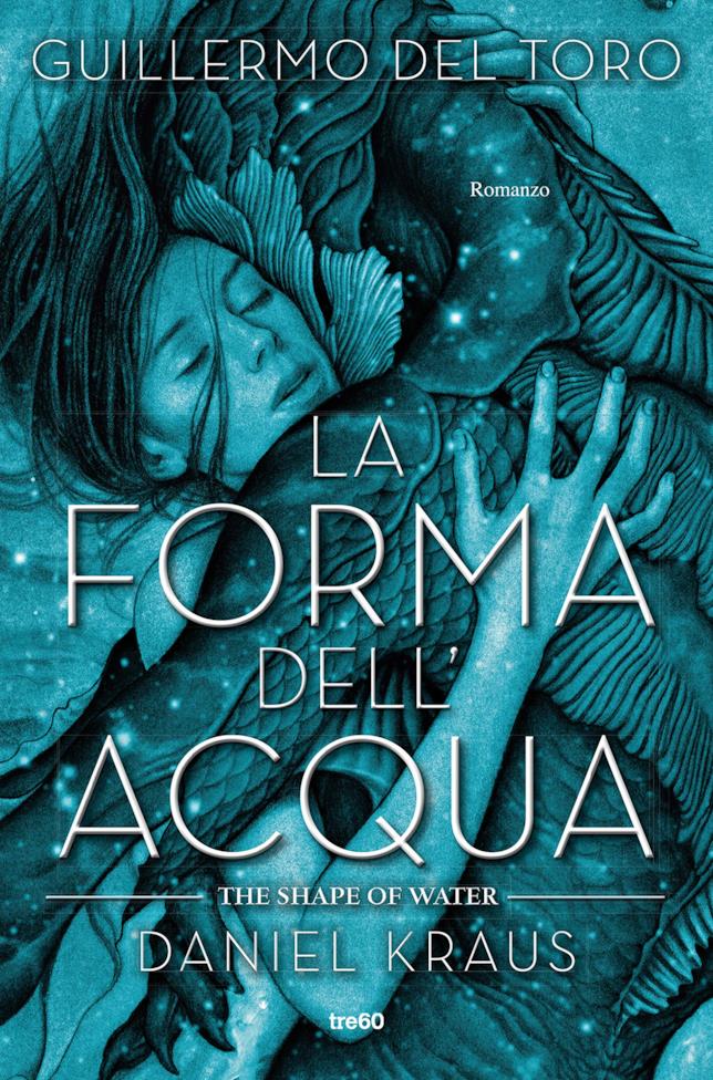 La forma dell'acqua La copertina di la forma dell'acqua