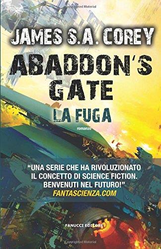 Il terzo romanzo della serie di The Expanse è Abaddon's Gate: La Fuga Copertina del terzo romanzo di The Expanse