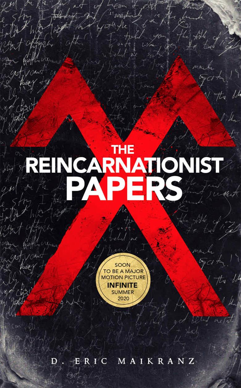 The Reincarnationist Papers The Reincarnationist Papers di D. Eric Maikranz