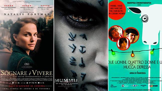 Weekend al cinema: i film in uscita il 10 e 11 giugno 2017 I poster dei film Sognare È Vivere, La Mummia e Due Uomini, Quattro Donne e Una Mucca Depressa