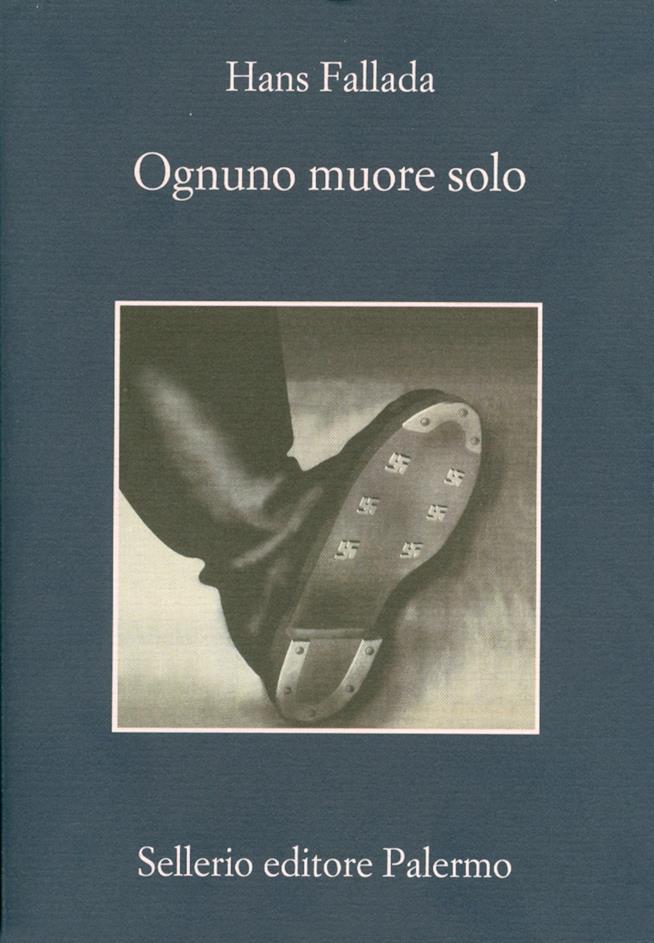 Ognuno Muore solo, il libro da cui è tratto Lettere da Berlino La recensione di Lettere da Berlino