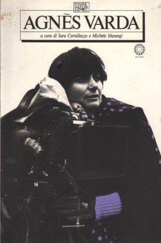 Agnès Varda: il libro di Cortellazzo e Marangi Una monografia su Agnès Varda