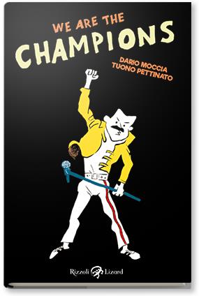 La copertina del fumetto di Tuono Pettinato We are the champions La cover del fumetto We are the champions