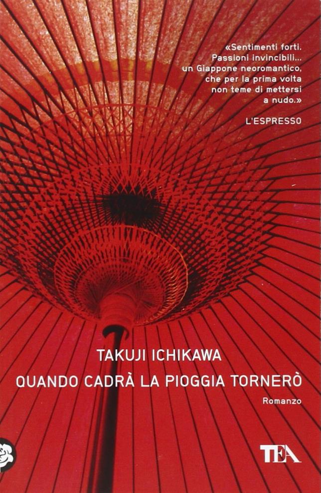 Quando cadrà la pioggia tornerò Quando cadrà la pioggia tornerò