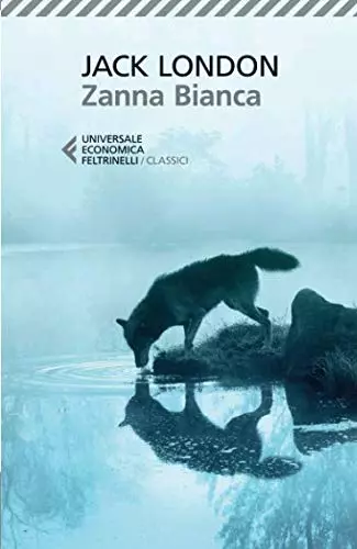 Zanna Bianca, il romanzo di Jack London Jack London: Zanna Bianca