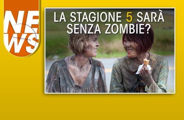 La stagione 5 sarà senza zombie?