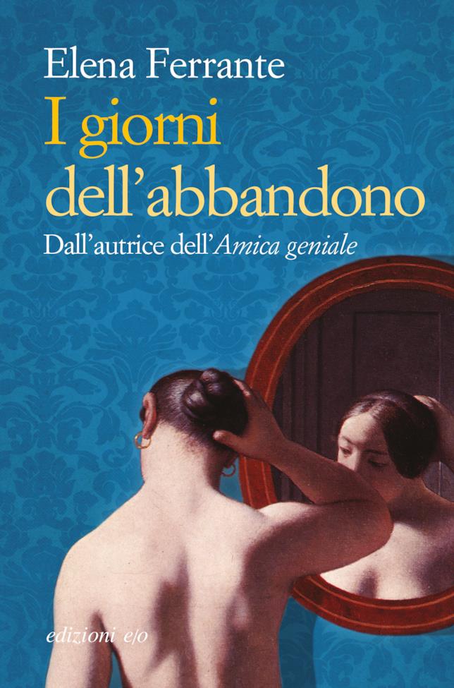 I giorni dell'abbandono I giorni dell'abbandono