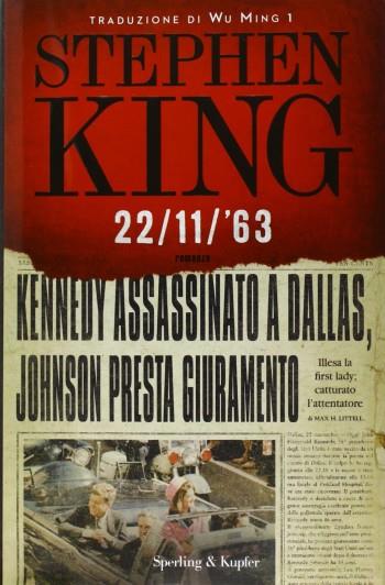 22/11/63 di King Stephen King: 22/11/63