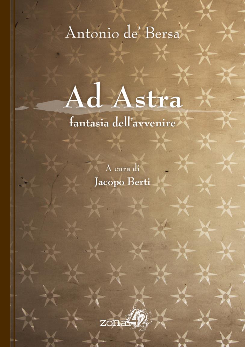 Tra i 10 libri da leggere a maggio 2017 c’è Ad Astra Ad Astra è tra i libri a non perdere a maggio 2017