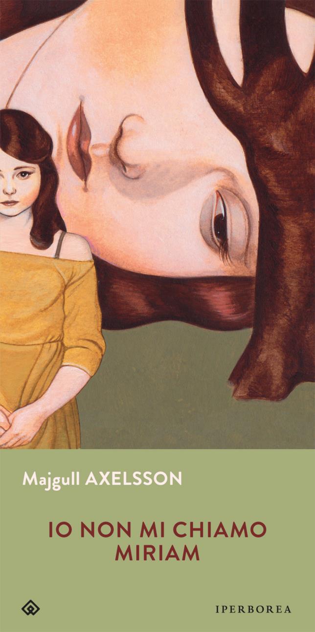 Io non mi chiamo Miriam La copertina di Io non mi chiamo Miriam