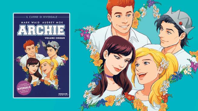 Archie: la recensione del quinto volume del fumetto Archie, Jughead, Veronica e Betty sulla cover di Archie Vol. 5