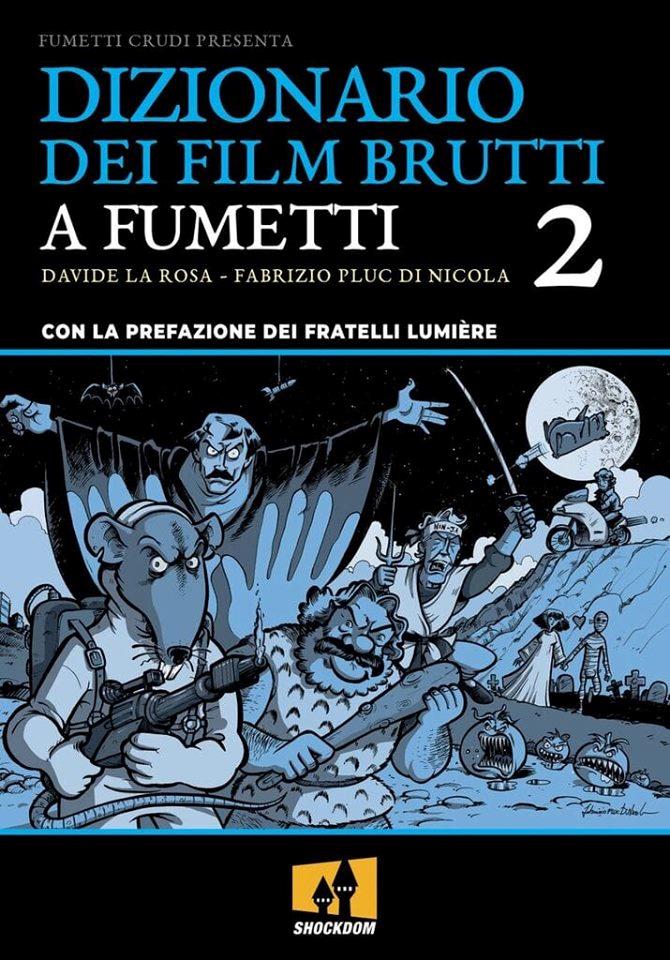 Dizionario dei film brutti a fumetti 2 La copertina del Dizionario dei film brutti a fumetti 2