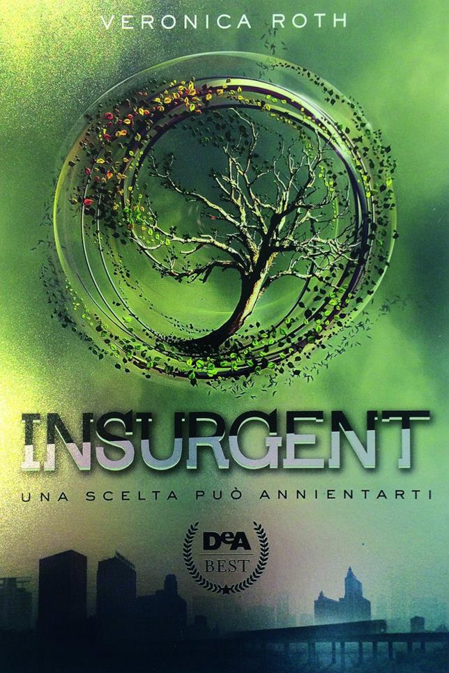 Insurgent di Veronica Roth Insurgent