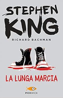 Stephen King - La lunga marcia La lunga marcia
