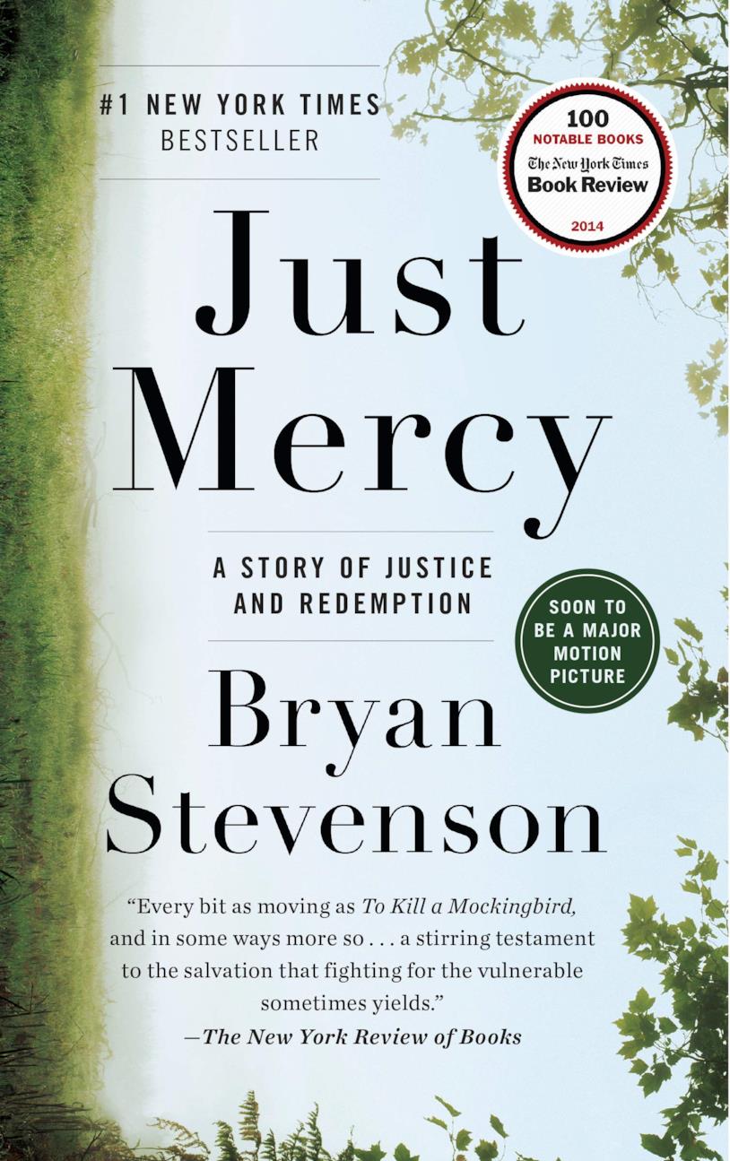 il libro Just Mercy: A Story of Justice and Redemption Just Mercy: A Story of Justice and Redemption