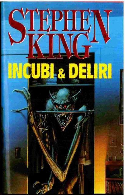 Incubi e Deliri La copertina di Incubi e Deliri