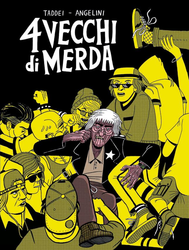 La cover di 4 vecchi di merda La copertina del fumetto di Taddei e Angelini