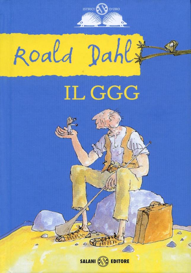 Il GGG di Roald Dahl La copertina del libro Il GGG di Roald Dahl