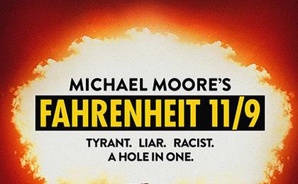 "Fahrenheit 11/9" di Michael Moore Locandina di "Fahrenheit 11/9" diretto da Michael Moore