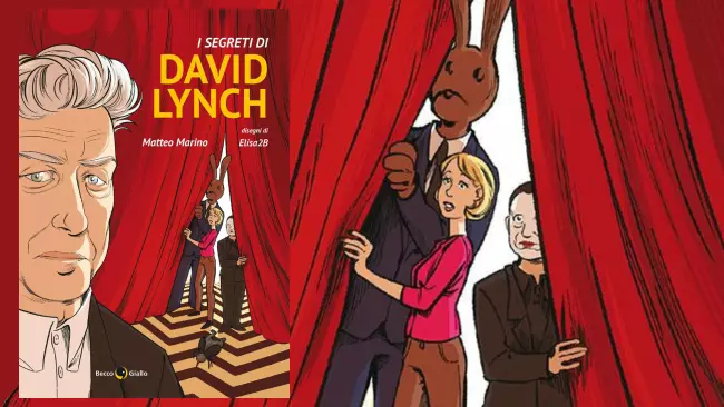 I segreti di David Lynch, un viaggio nella mente e nel cuore del regista di Twin Peaks La copertina de I segreti di David Lynch