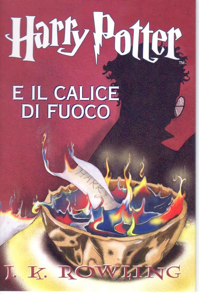 Harry Potter e il calice di fuoco di J.K. Rowling Harry Potter e il calice di fuoco