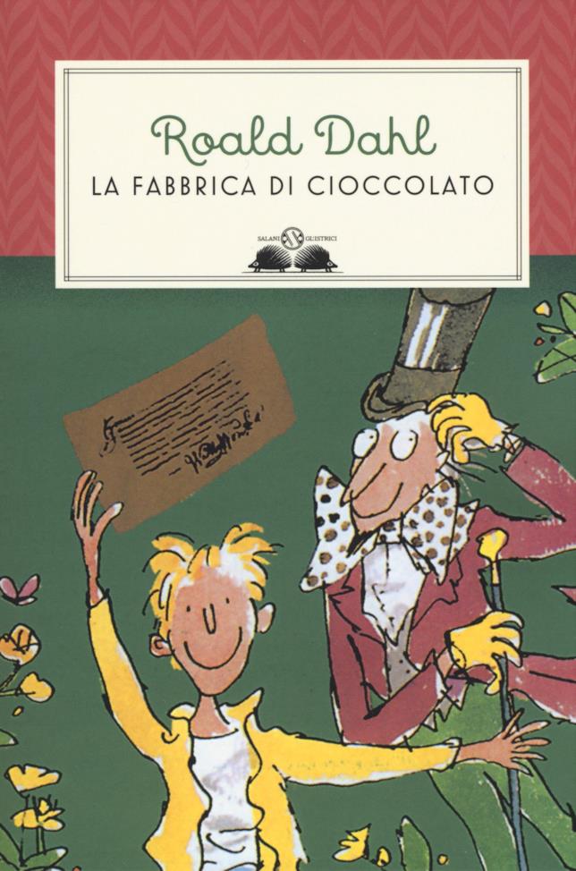 La fabbrica di cioccolato La fabbrica di cioccolato di Roald Dahl