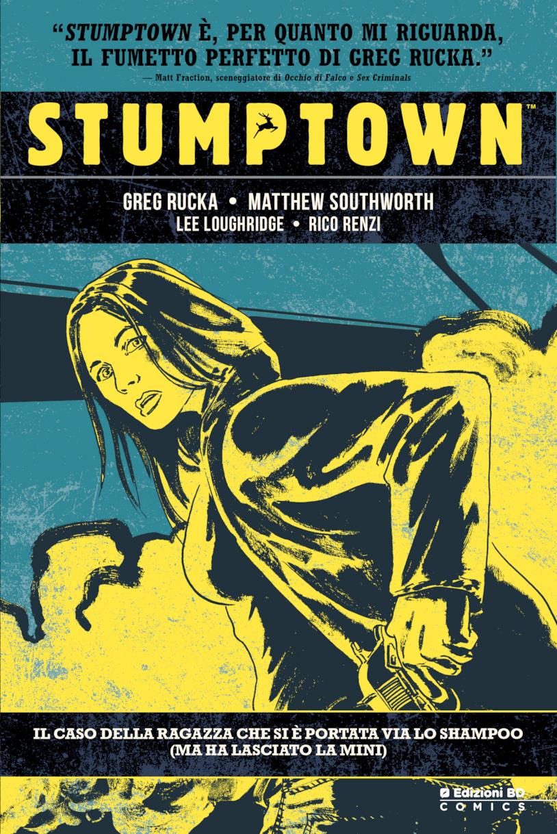 Stumptown: la copertina del primo numero edito da Edizioni BD Stumptown: la copertina del primo numero