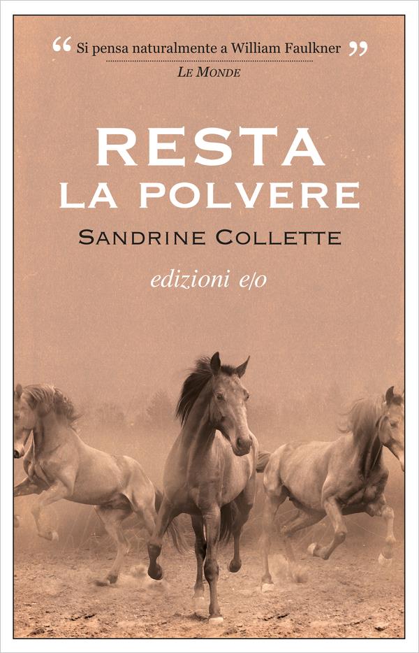 La copertina di Resta la polvere La copertina italiana di Resta la polvere