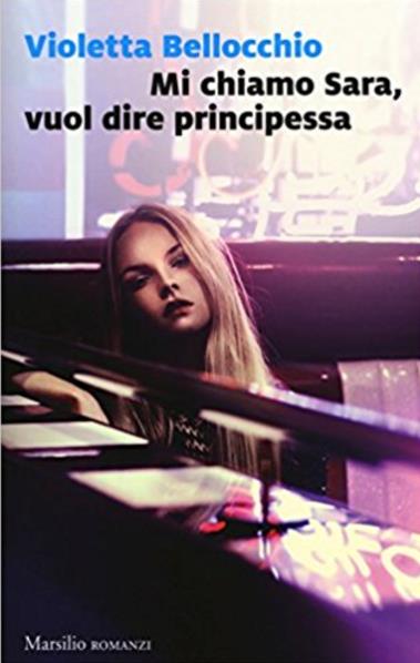 Tra i libri da non perdere a giugno 2017 c’è Mi Chiamo Sara, Vuol Dire Principessa Mi Chiamo Sara, Vuol Dire Principessa è uno dei libri da leggere a giugno 2017